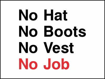 Construction PPE reminder stating No Hat No Boots No Vest No Job, with No Job highlighted in red. CONS0020 artwork.