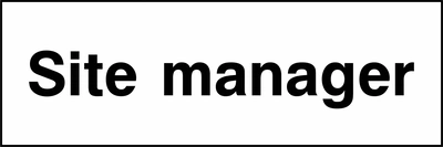 Black and white letterbox sign with bold Site manager wording. CONS0058 artwork.