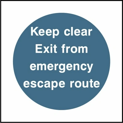 Keep clear — Exit from emergency escape route sign showing blue circular mandatory wording. Artwork FPRV0004.