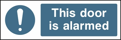 This door is alarmed sign showing blue exclamation pictogram beside wording. Artwork FPRV0040.