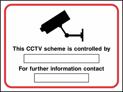 This CCTV scheme is controlled by — For further information contact sign. red-bordered CCTV information panel with blank details fields. Artwork SECU0029.