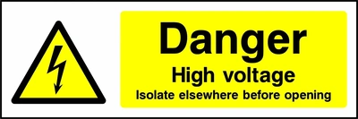Danger — High voltage — Isolate elsewhere before opening sign showing yellow electrical lightning bolt warning triangle beside wording. Artwork ELEC0027.