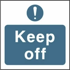 Keep off sign showing blue exclamation pictogram above wording. Artwork FPRV0031.