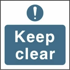 Keep clear sign showing blue exclamation pictogram above wording. Artwork FPRV0030.