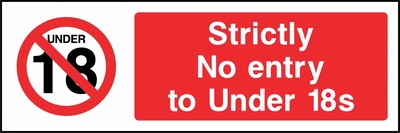 Strictly no entry to under 18s sign showing red under 18 prohibition symbol beside wording. Artwork GENE0130.