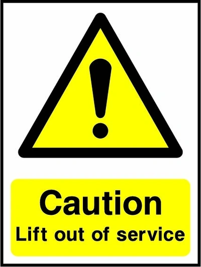 Caution — Lift out of service sign showing yellow exclamation warning triangle above wording. Artwork LIFT0004.