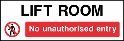 Lift room — No unauthorised entry sign showing red pedestrian prohibition symbol and red no-entry panel below a room heading. Artwork ACCE0020.