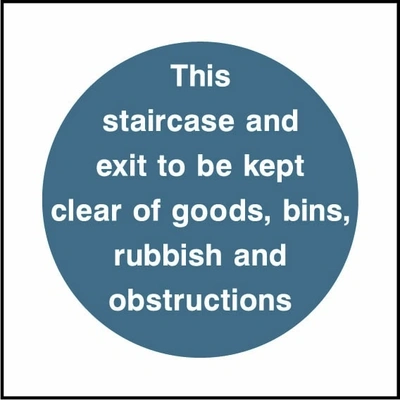 This staircase and exit to be kept clear of goods, bins, rubbish and obstructions sign showing blue circular mandatory wording. Artwork FPRV0001.