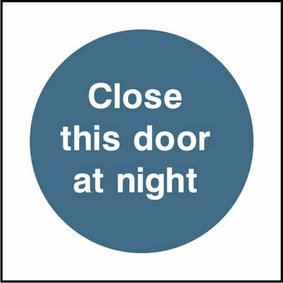 Close this door at night sign showing blue circular mandatory wording. Artwork FPRV0016.