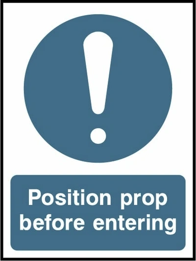 Position prop before entering sign showing blue exclamation mandatory symbol above wording. Artwork LIFT0017.