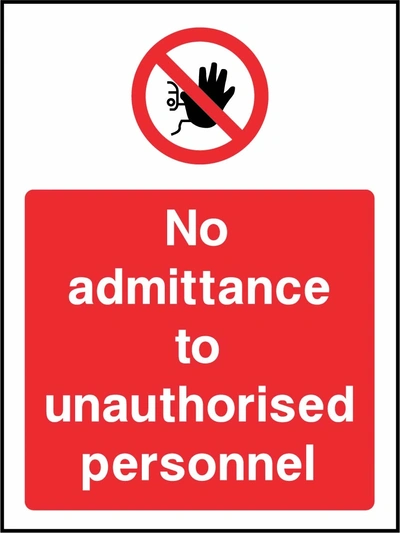 No admittance to unauthorised personnel sign showing red raised-hand prohibition symbol above wording. Artwork ACCE0025.