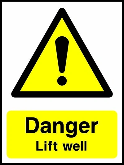 Danger — Lift well sign showing yellow exclamation warning triangle above wording. Artwork LIFT0011.