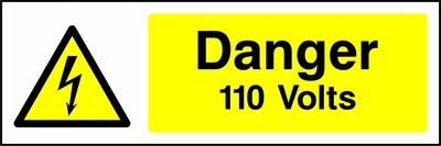Danger — 110 Volts sign showing yellow electrical lightning bolt warning triangle beside wording. Artwork ELEC0001.