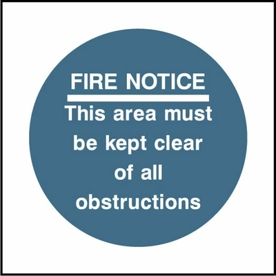 FIRE NOTICE — This area must be kept clear of all obstructions sign showing blue circular mandatory wording. Artwork FPRV0007.