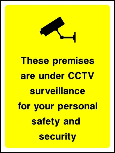 These premises are under CCTV surveillance for your personal safety and security sign. black CCTV camera pictogram and wording on a yellow panel. Artwork SECU0008.