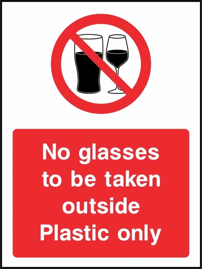 No glasses to be taken outside — Plastic only sign showing red two glasses prohibition symbol above wording. Artwork GENE0128.