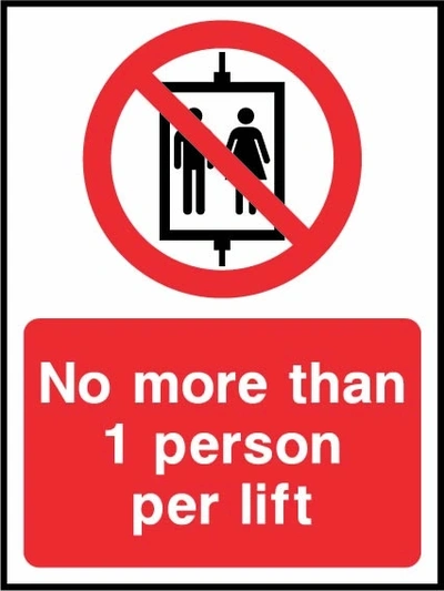 No more than 1 person per lift sign showing red single-person lift prohibition symbol above wording. Artwork LIFT0026.
