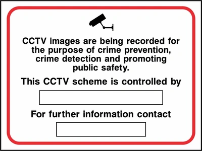 CCTV images are being recorded for crime prevention, crime detection and promoting public safety sign. red-bordered CCTV information panel with blank details fields. Artwork SECU0030.