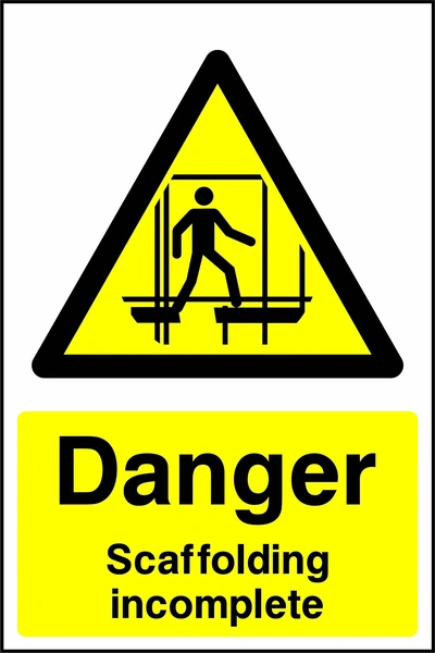 Yellow and black danger sign with a scaffolding warning pictogram and Scaffolding incomplete wording. CONS0022 artwork.