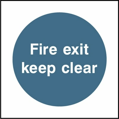 Fire exit keep clear sign showing blue circular mandatory wording. Artwork FPRV0006.