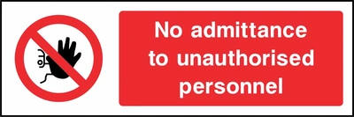 No admittance to unauthorised personnel sign showing red raised-hand prohibition symbol beside wording. Artwork ACCE0001.