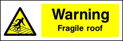 Warning — Fragile roof sign showing yellow fragile roof warning pictogram beside wording. Artwork GENE0029.