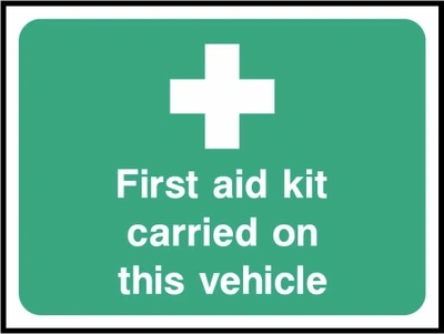 First aid kit carried on this vehicle sign showing white cross and vehicle equipment message. Artwork FAID0024.