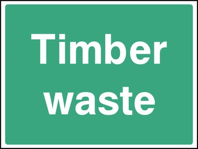 Large white lettering on a green background with Timber waste wording. CONS0112 artwork.