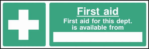 First aid — First aid for this dept. is available from sign showing blank contact panel beside white cross. Artwork FAID0035.