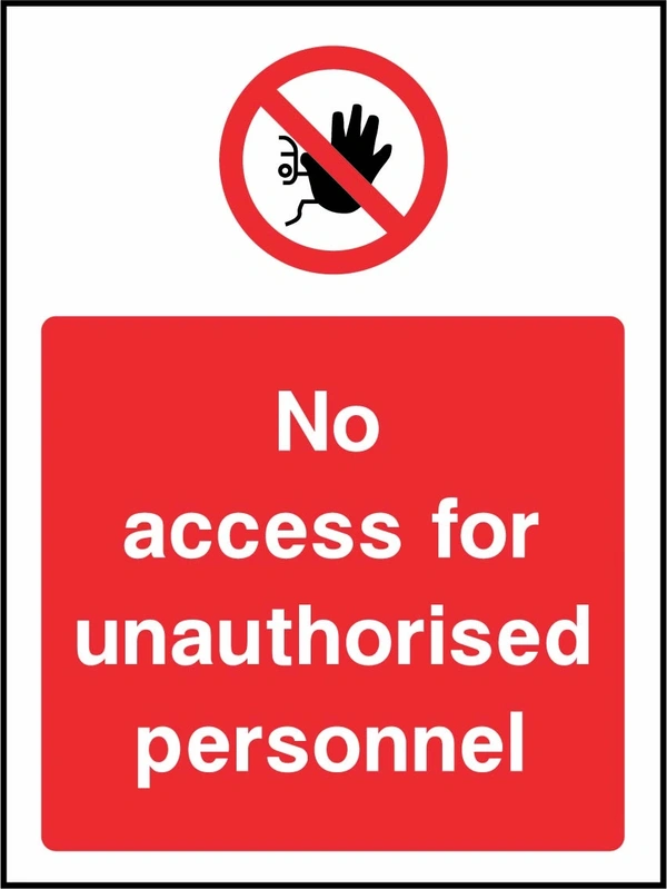 No access for unauthorised personnel sign showing red raised-hand prohibition symbol above wording. Artwork ACCE0030.
