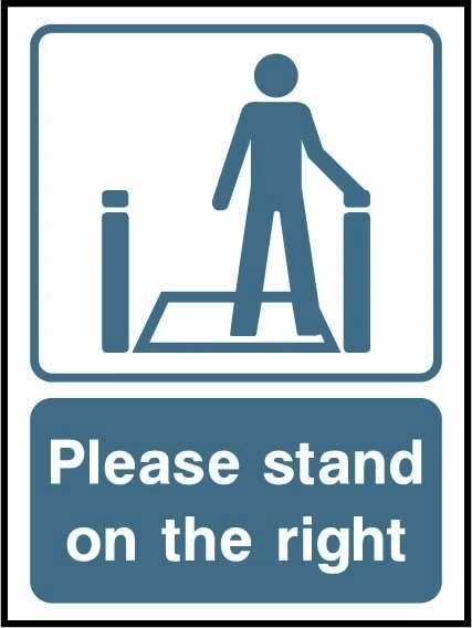 Please stand on the right sign showing person standing on right illustration. Artwork LIFT0023.