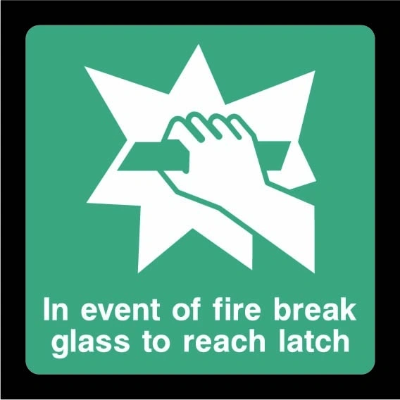 Green and white In event of fire break glass to reach latch sign showing hand breaking glass pictogram. Artwork EMER0066.