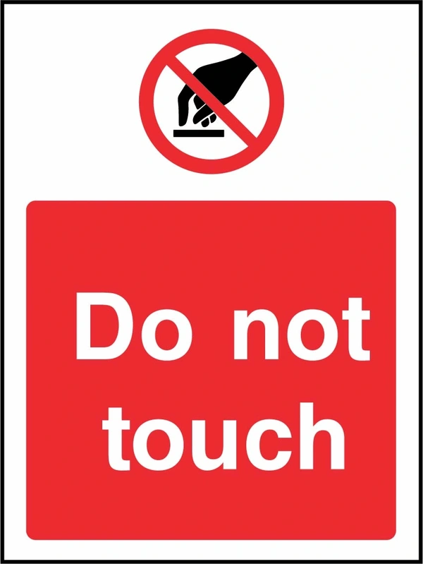 Do not touch sign showing red hand prohibition symbol above wording. Artwork MACH0041.