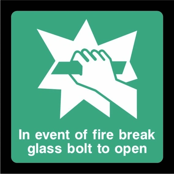 Green and white In event of fire break glass bolt to open sign showing hand breaking glass pictogram. Artwork EMER0062.