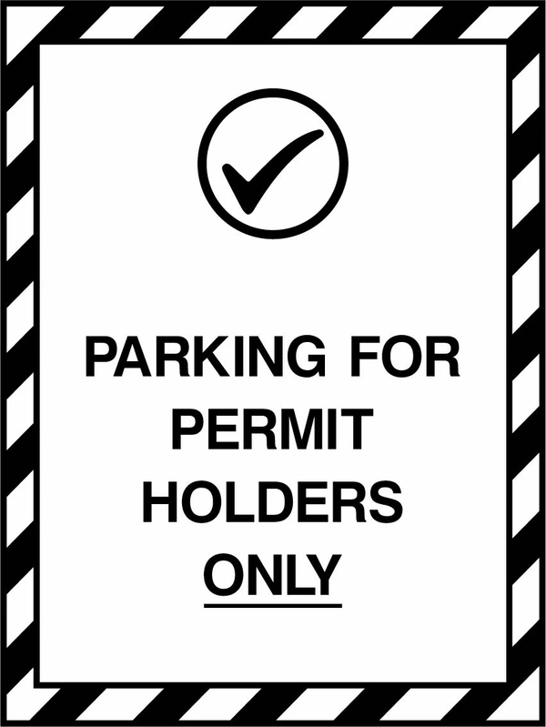 Parking For Permit Holders Only sign. black wording with a black-and-white diagonal border. Supplied artwork PARK0041.