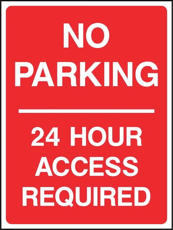 No Parking — 24 Hour Access Required sign. red background with white lettering. Supplied artwork PARK0023.
