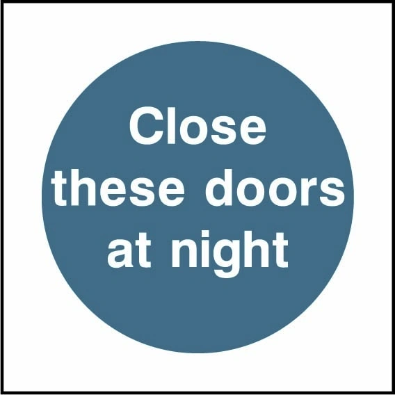 Close these doors at night sign showing blue circular mandatory wording. Artwork FPRV0015.