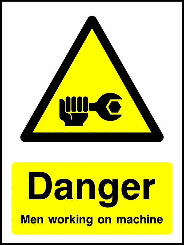 Danger — Men working on machine sign showing yellow hand holding spanner warning triangle above wording. Artwork MACH0025.