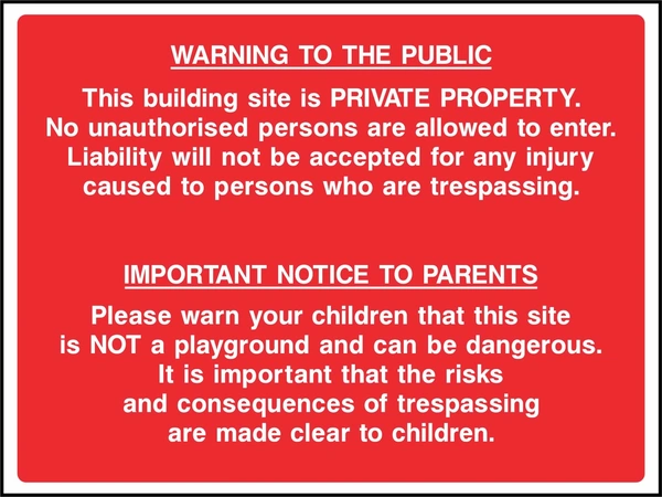 Combined construction-site notice with Warning to the Public and Important Notice to Parents headings, private-property wording and a warning that the site is not a playground. CONS0082.