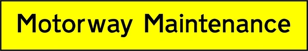 Extra-wide yellow sign with black Motorway Maintenance wording. CONS0057 artwork.
