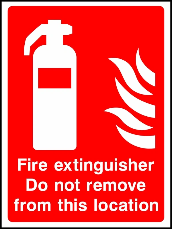 Fire extinguisher — Do not remove from this location sign showing extinguisher and equipment-location instruction. Artwork FEQP0016.