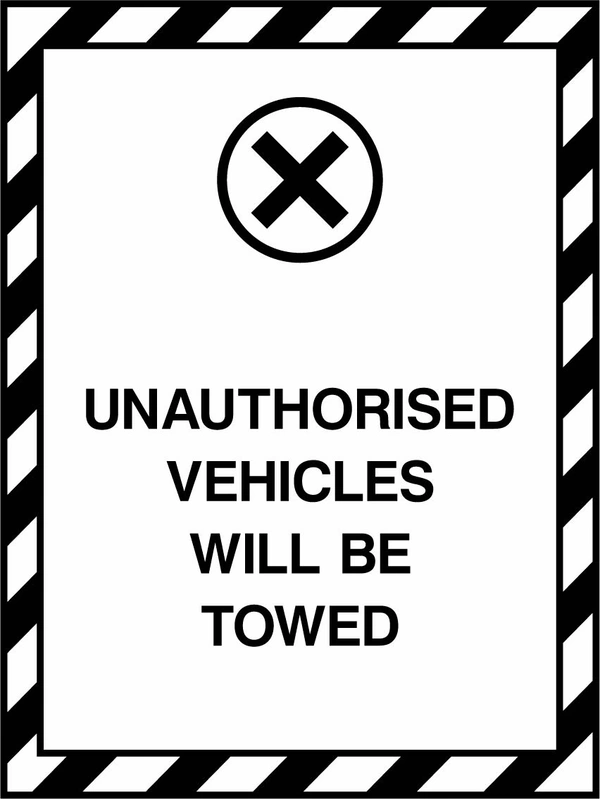 Unauthorised Vehicles Will Be Towed sign. black wording with a black-and-white diagonal border. Supplied artwork PARK0048.