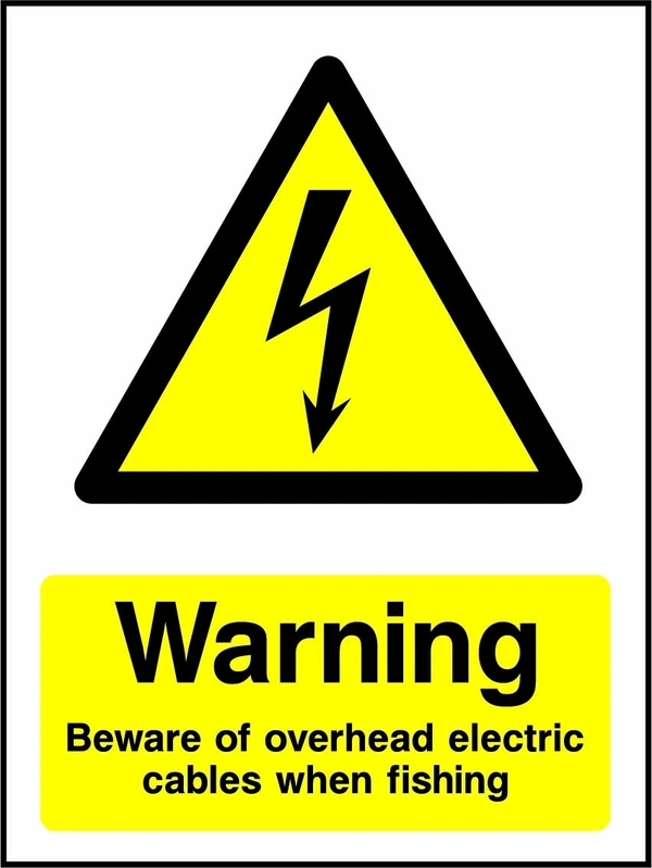 Warning — Beware of overhead electric cables when fishing sign showing yellow electrical lightning bolt warning triangle above wording. Artwork ELEC0061.