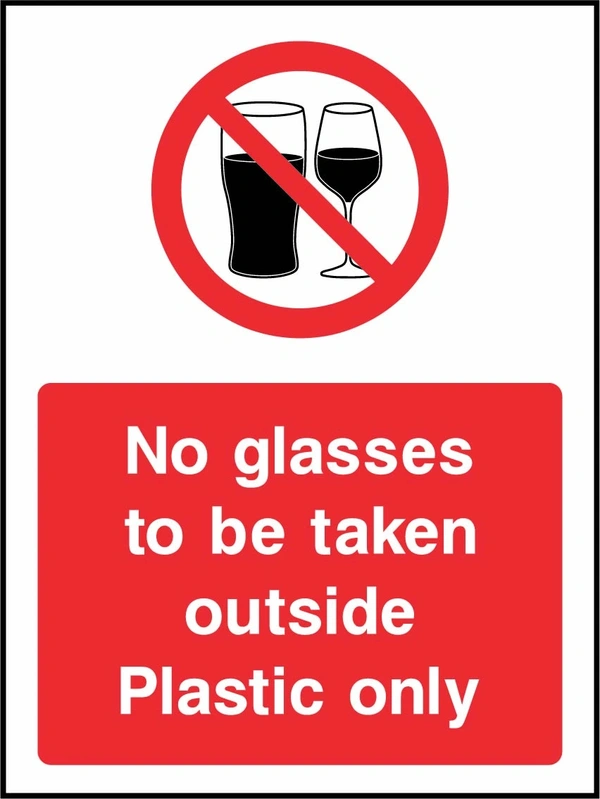 No glasses to be taken outside — Plastic only sign showing red two glasses prohibition symbol above wording. Artwork GENE0128.