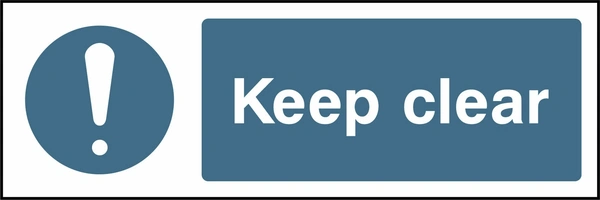 Keep clear sign showing blue exclamation pictogram beside wording. Artwork FPRV0035.