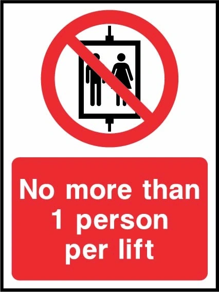 No more than 1 person per lift sign showing red single-person lift prohibition symbol above wording. Artwork LIFT0026.