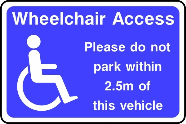 Wheelchair Access — Please do not park within 2.5m of this vehicle sign showing wheelchair pictogram beside a blue-and-white vehicle-access message. Artwork DDA0022.