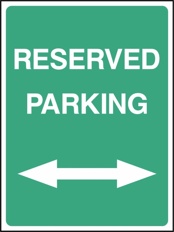 Reserved Parking — Double-ended arrow sign. green background with white lettering. Supplied artwork PARK0039.