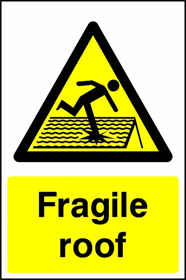 Yellow and black fragile roof sign with a person falling through a roof pictogram and Fragile roof wording. CONS0023 artwork.
