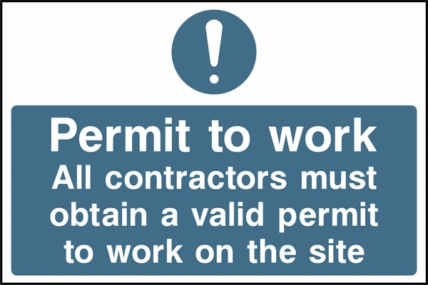 Blue and white construction sign stating: Permit to work. All contractors must obtain a valid permit to work on the site. Includes a mandatory exclamation symbol.